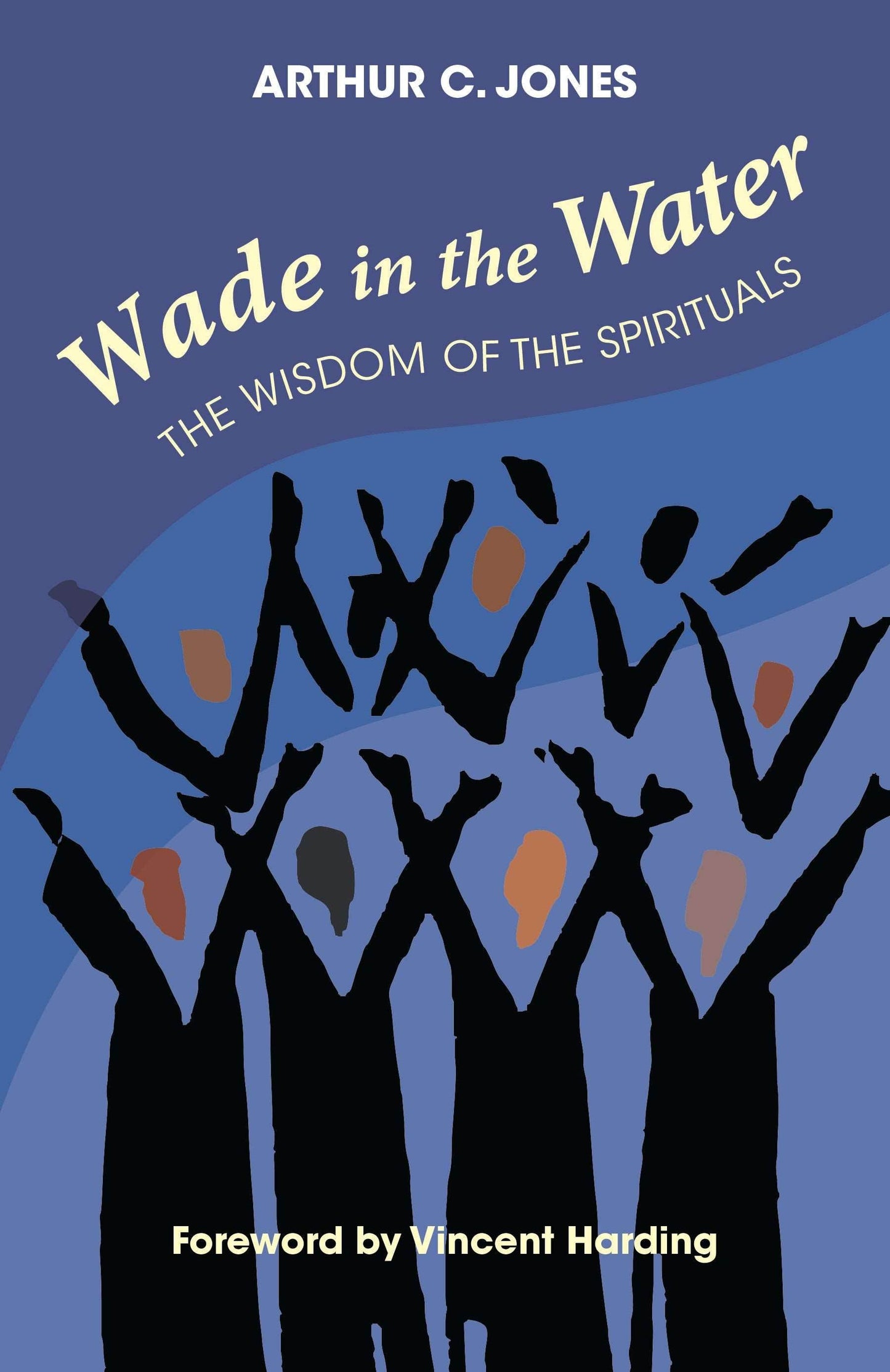 Wade in the Water: The Wisdom of the Spirituals - Revised Edition - Orbis Books