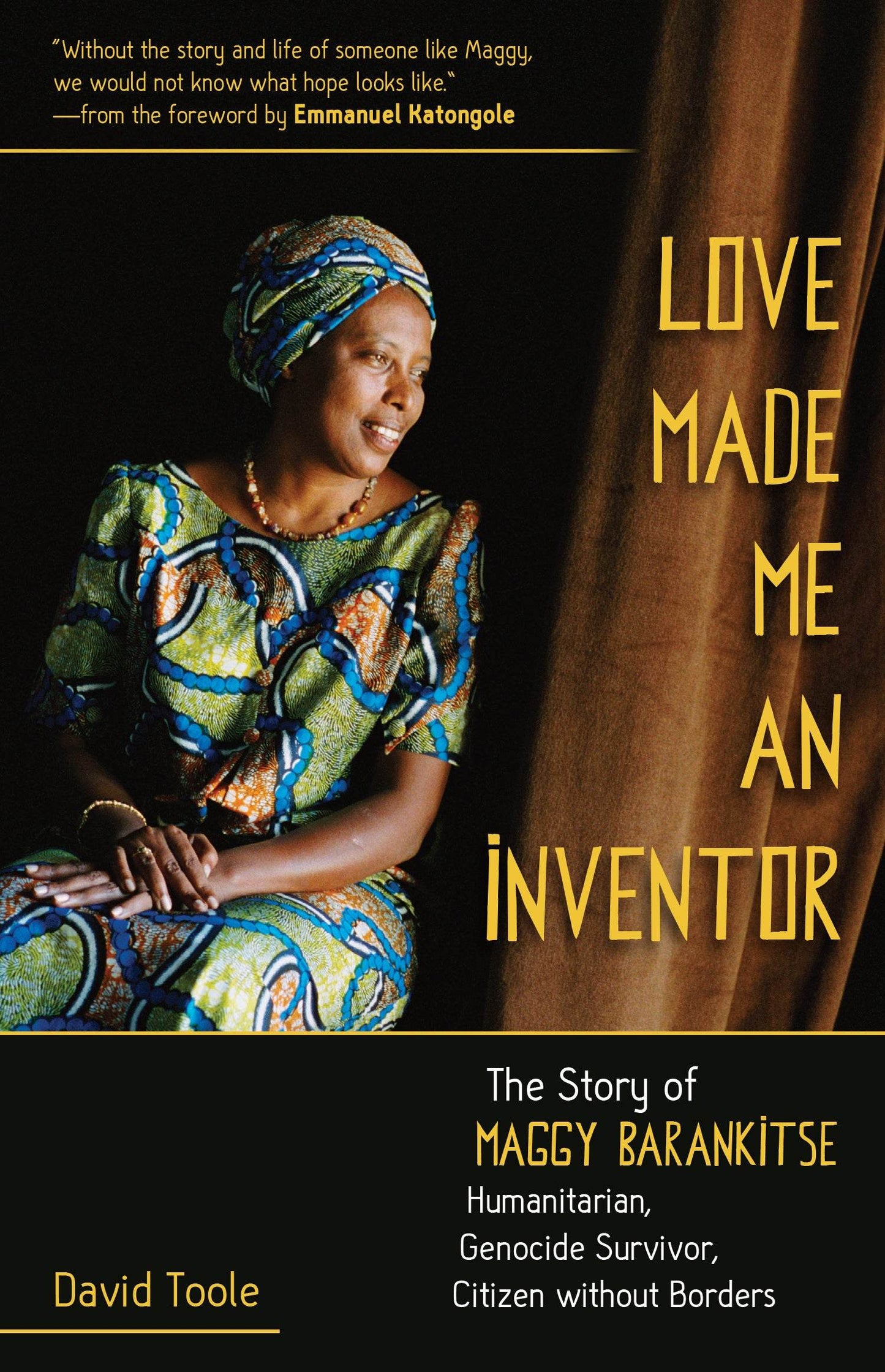 Love Made Me An Inventor: The Story of Maggy Barankitse - Humanitarian, Genocide Survivor, Citizen without Borders - Orbis Books