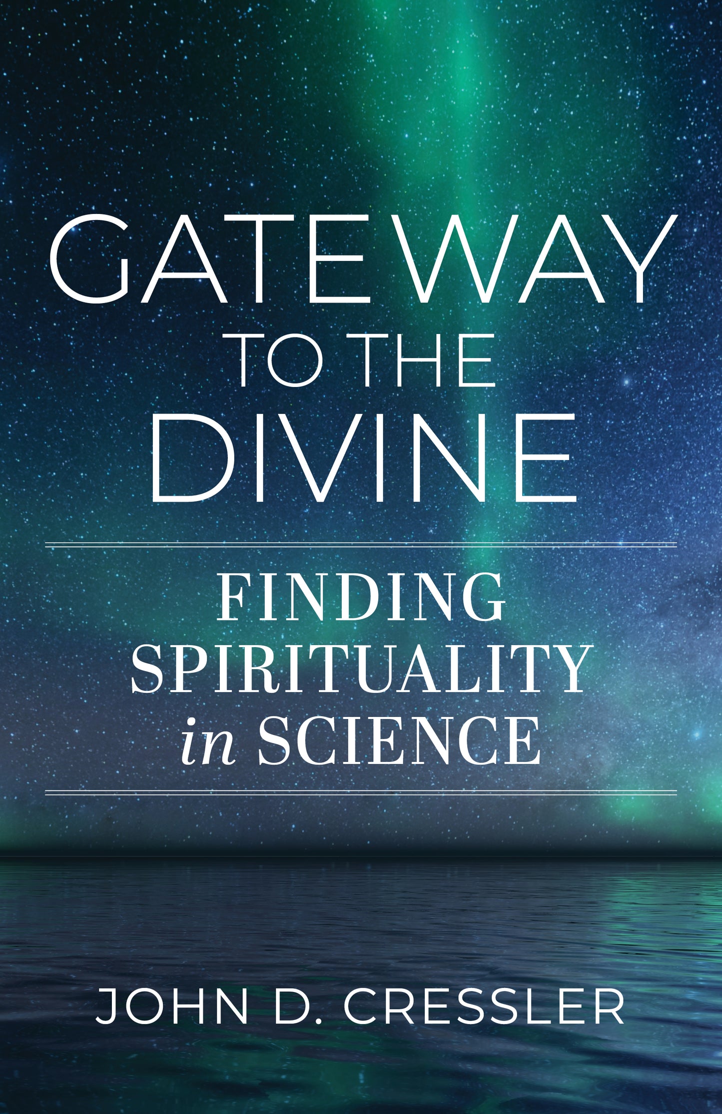 Gateway to the Divine: Finding Spirituality in Science