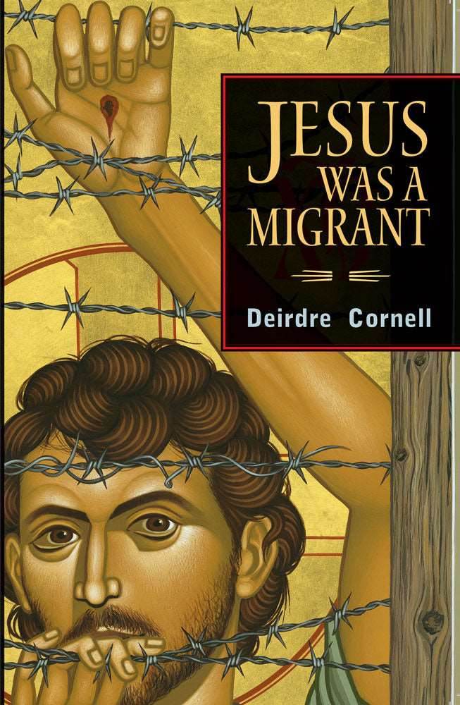 Jesus Was a Migrant - Orbis Books