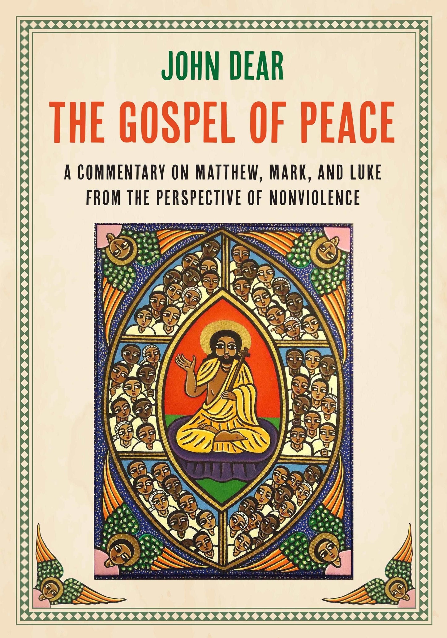 The Gospel of Peace: A Commentary on Matthew, Mark, and Luke from the Perspective of Nonviolence - Orbis Books
