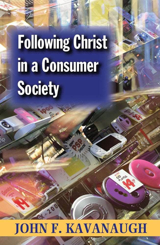 Following Christ in a Consumer Society - Orbis Books