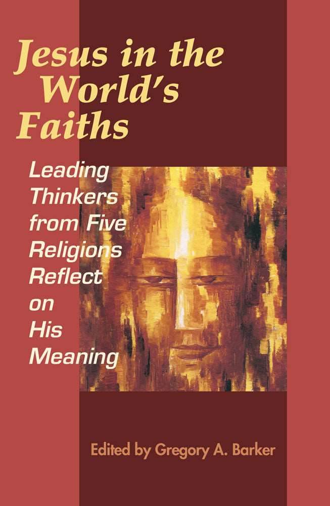 Jesus in the World's Faiths - Orbis Books