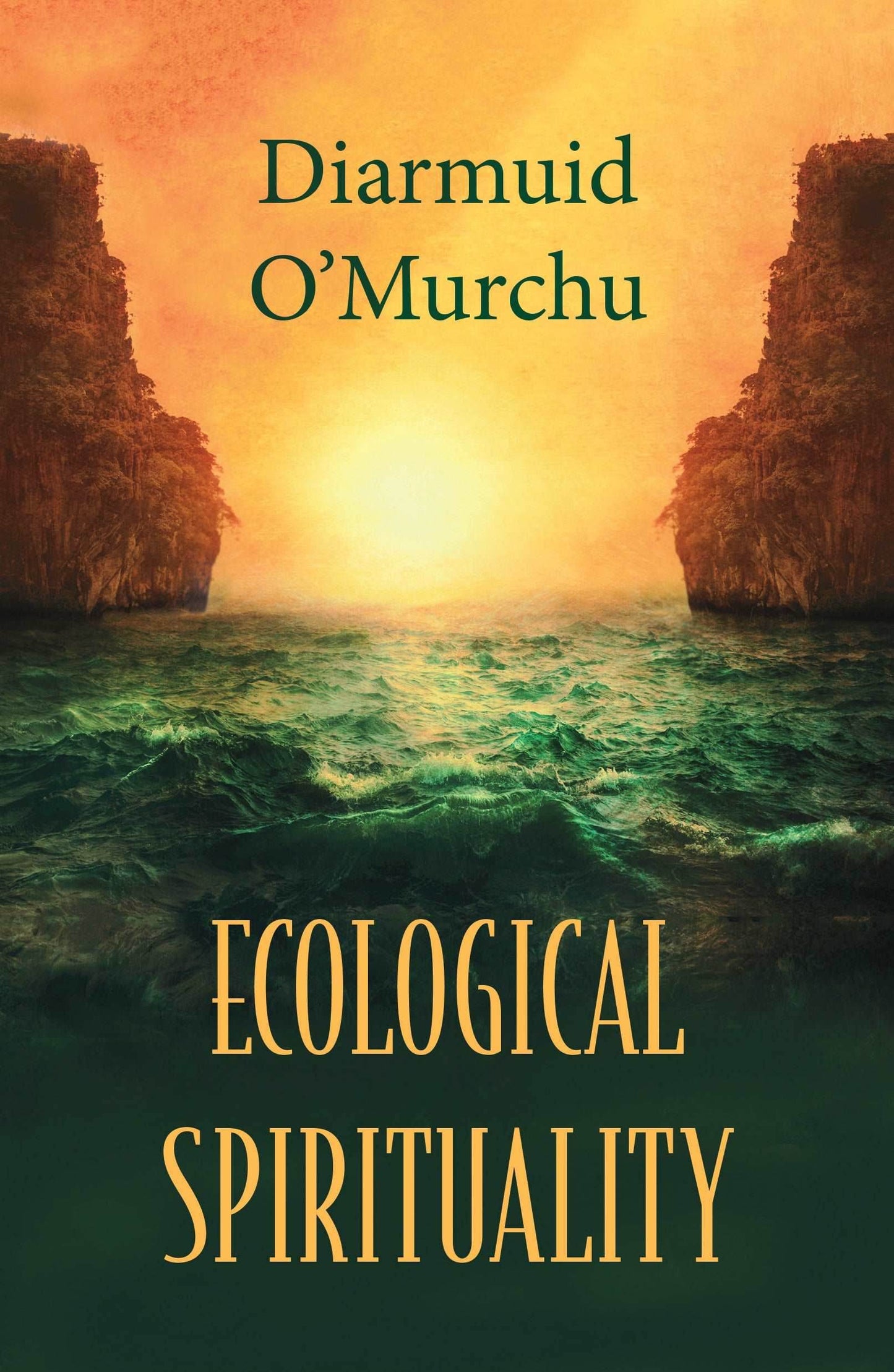 Ecological Spirituality (Ecology & Justice Series) - Orbis Books