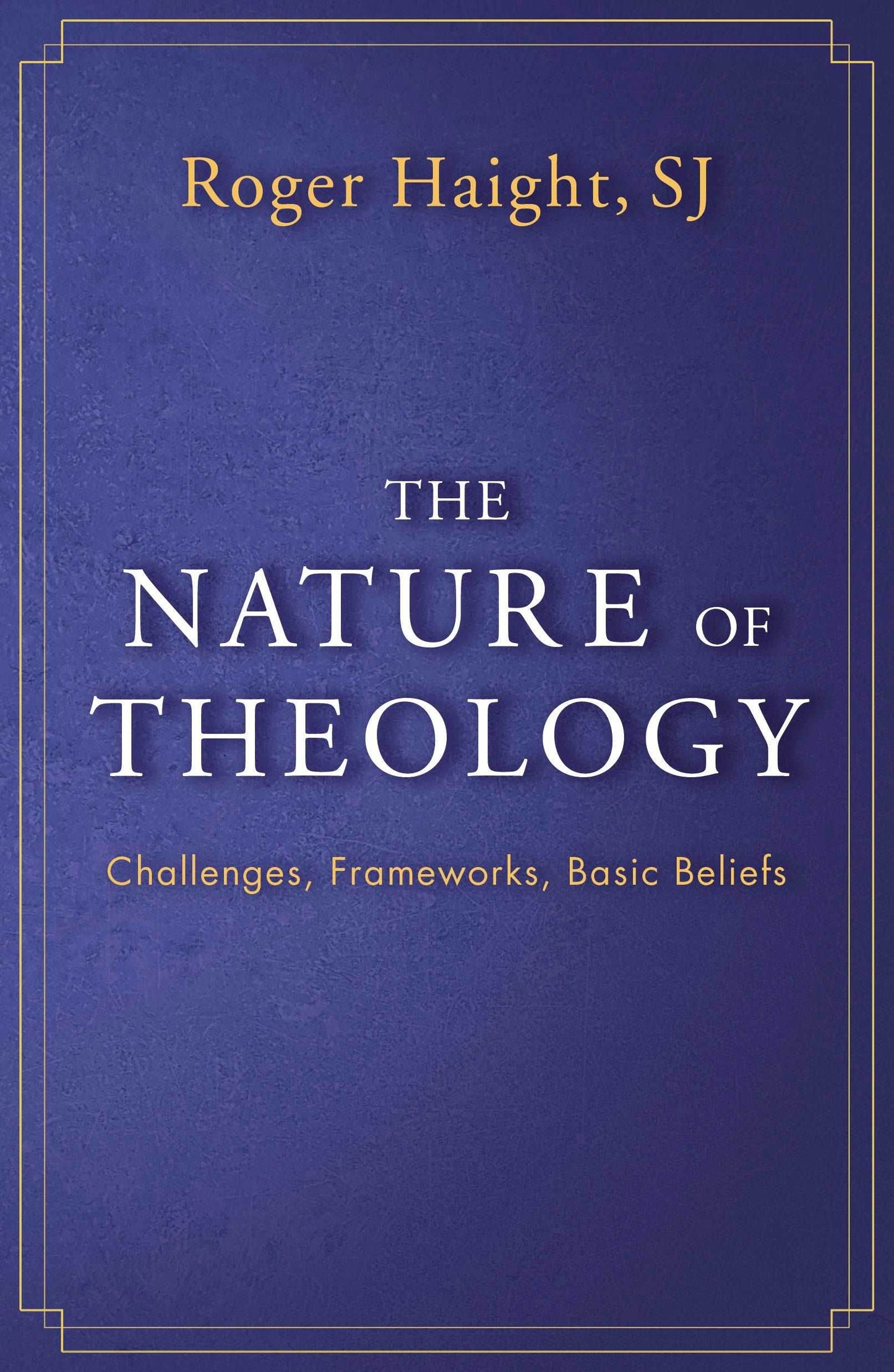 The Nature of Theology - Orbis Books
