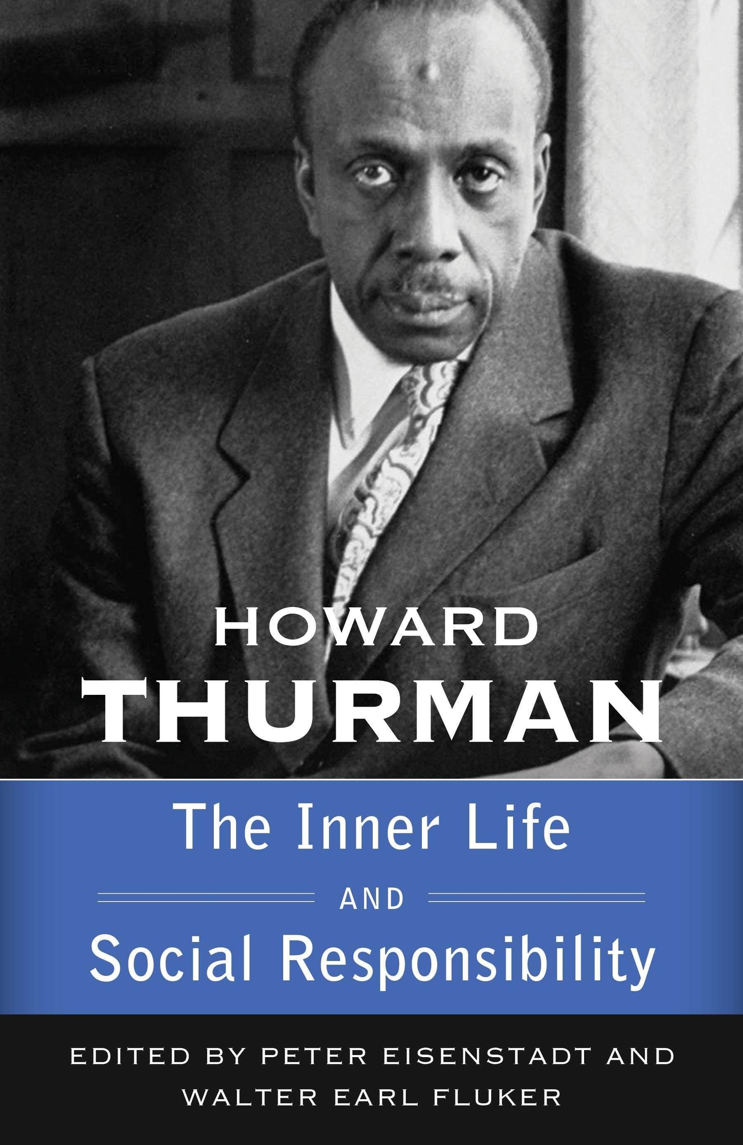 The Inner Life and Social Responsibility (Walking with God: The Sermon Series of Howard Thurman, Volume 4) - Orbis Books