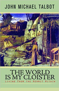 The World Is My Cloister - Orbis Books