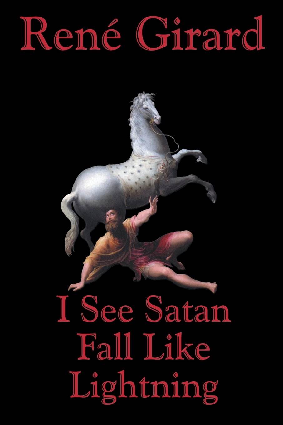 I See Satan Fall Like Lightning - Orbis Books