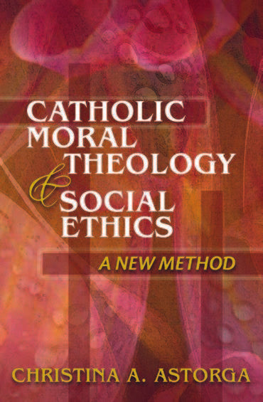 Catholic Moral Theology and Social Ethics - Orbis Books