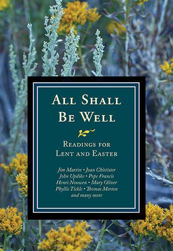 All Shall Be Well: Readings for Lent and Easter - Orbis Books