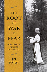 The Root of War is Fear - Orbis Books