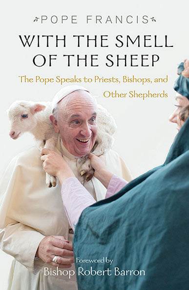 They Smell Like Sheep: Spiritual Leadership for the They Smell Like Sheep: Spiritual Leadership for the