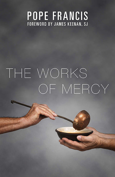 The Works of Mercy - Orbis Books