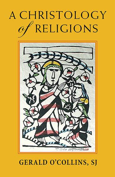 A Christology of Religions - Orbis Books
