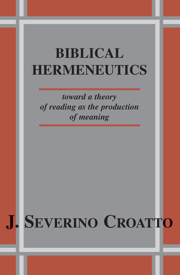 Biblical Hermeneutics - Orbis Books