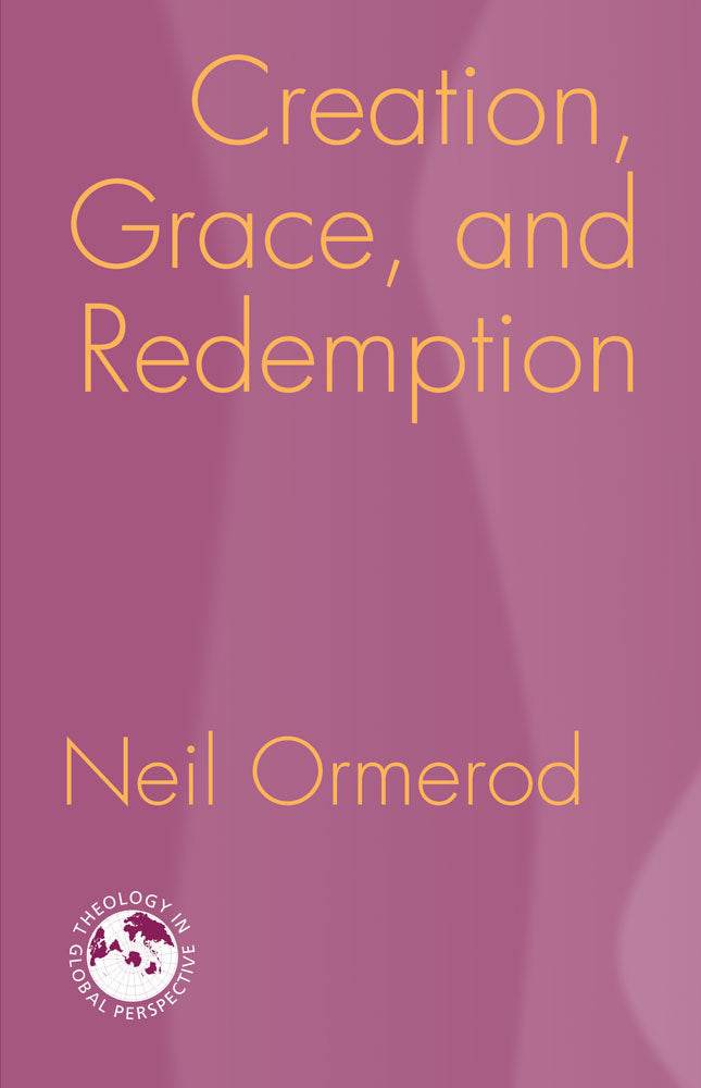 Creation, Grace, and Redemption - Orbis Books