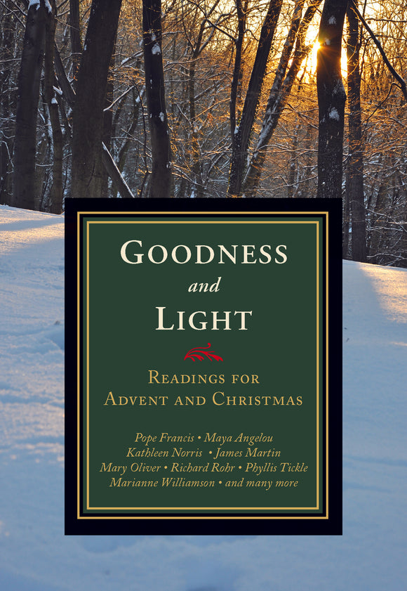 Goodness and Light: Advent & Christmas Readings - Orbis Books