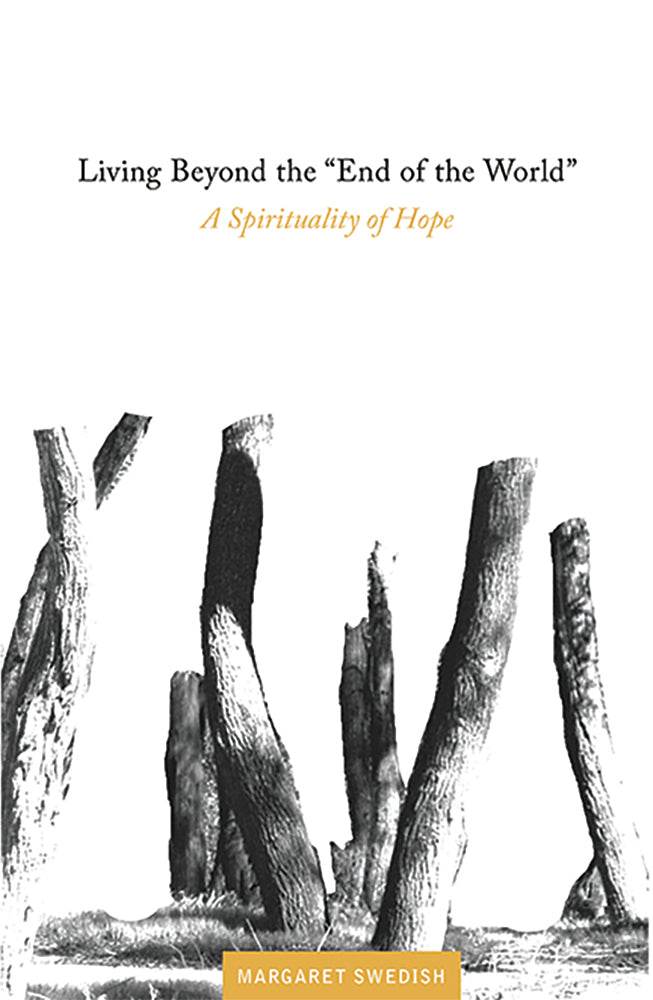 Living Beyond the End of the World Orbis Books