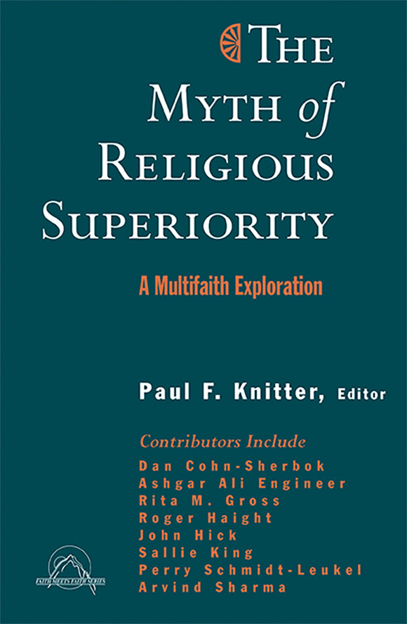 The Myth of Religious Superiority - Orbis Books