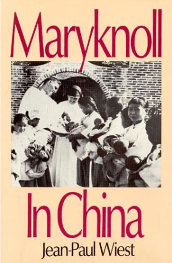 Maryknoll in China - Orbis Books
