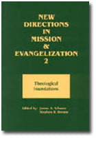 New Directions in Mission & Evangelization 2 - Orbis Books