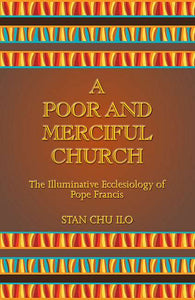 A Poor and Merciful Church - Orbis Books