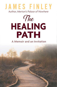 The Healing Path:  A Memoir and an Invitation Orbis Books