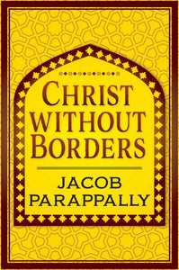 Christ Without Borders Orbis Books