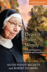 Dearest Sister Wendy . . . A Surprising Story of Faith and Friendship Orbis Books