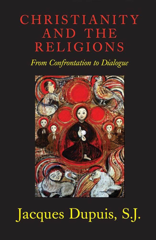 Christianity and the Religions - Orbis Books