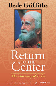 Return to the Center: The Discovery of India Orbis Books