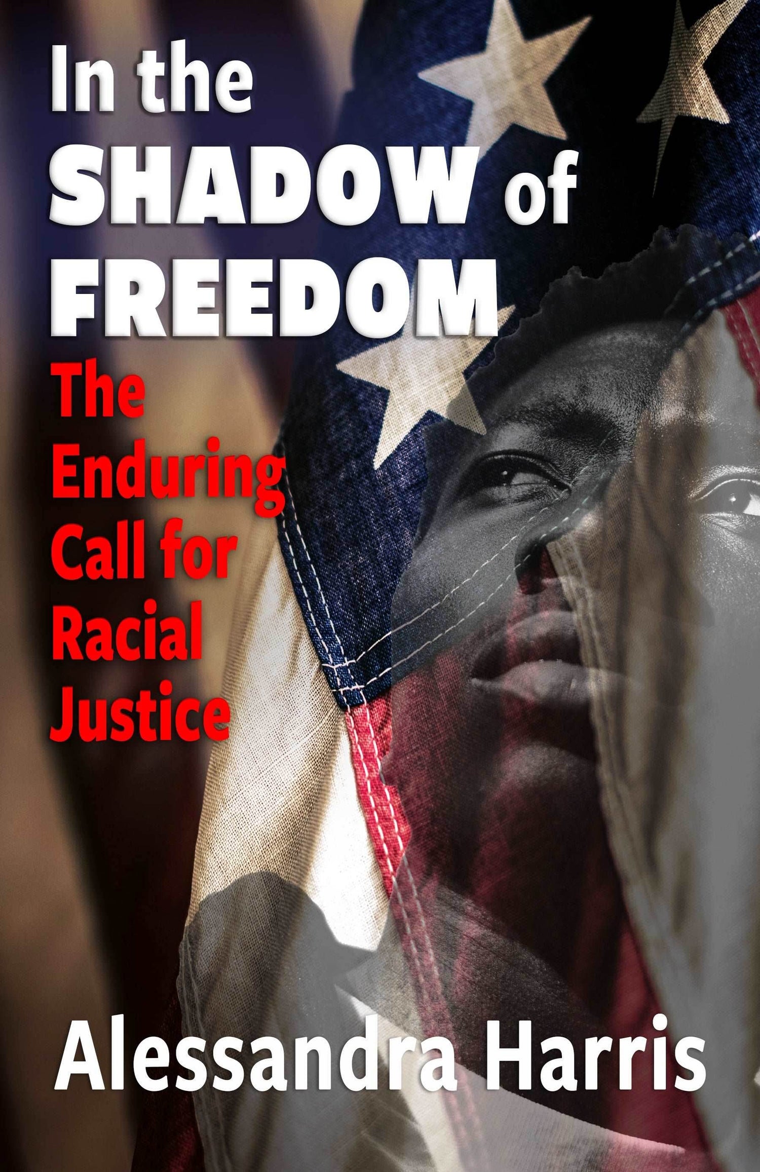 In the Shadow of Freedom: The Enduring Call for Racial Justice - Orbis Books