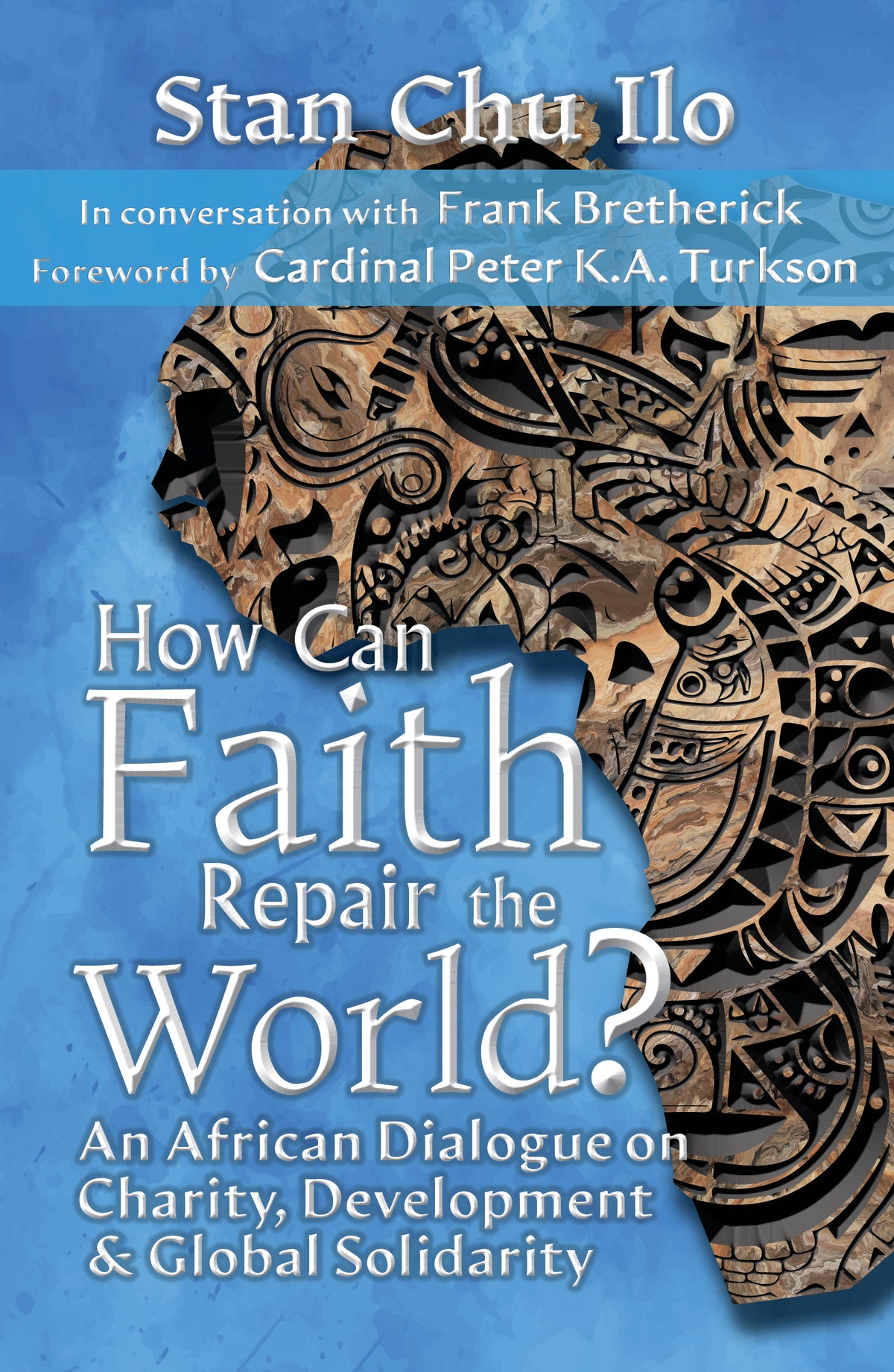 How Can Faith Repair the World? An African Conversation on Charity, Development, and Global Solidarity