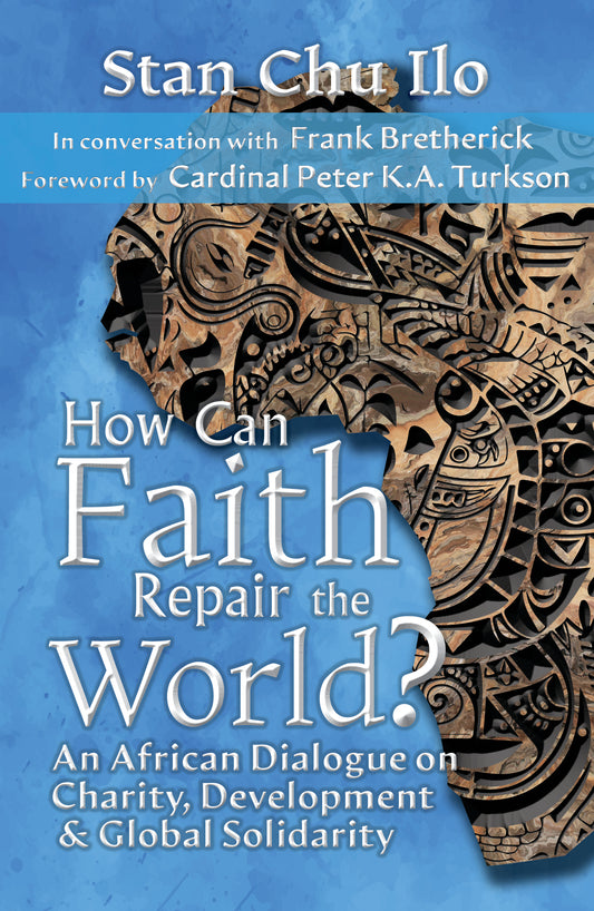 How Can Faith Repair the World? An African Conversation on Charity, Development, and Global Solidarity