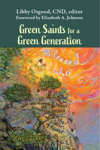 Green Saints for a Green Generation Orbis Books