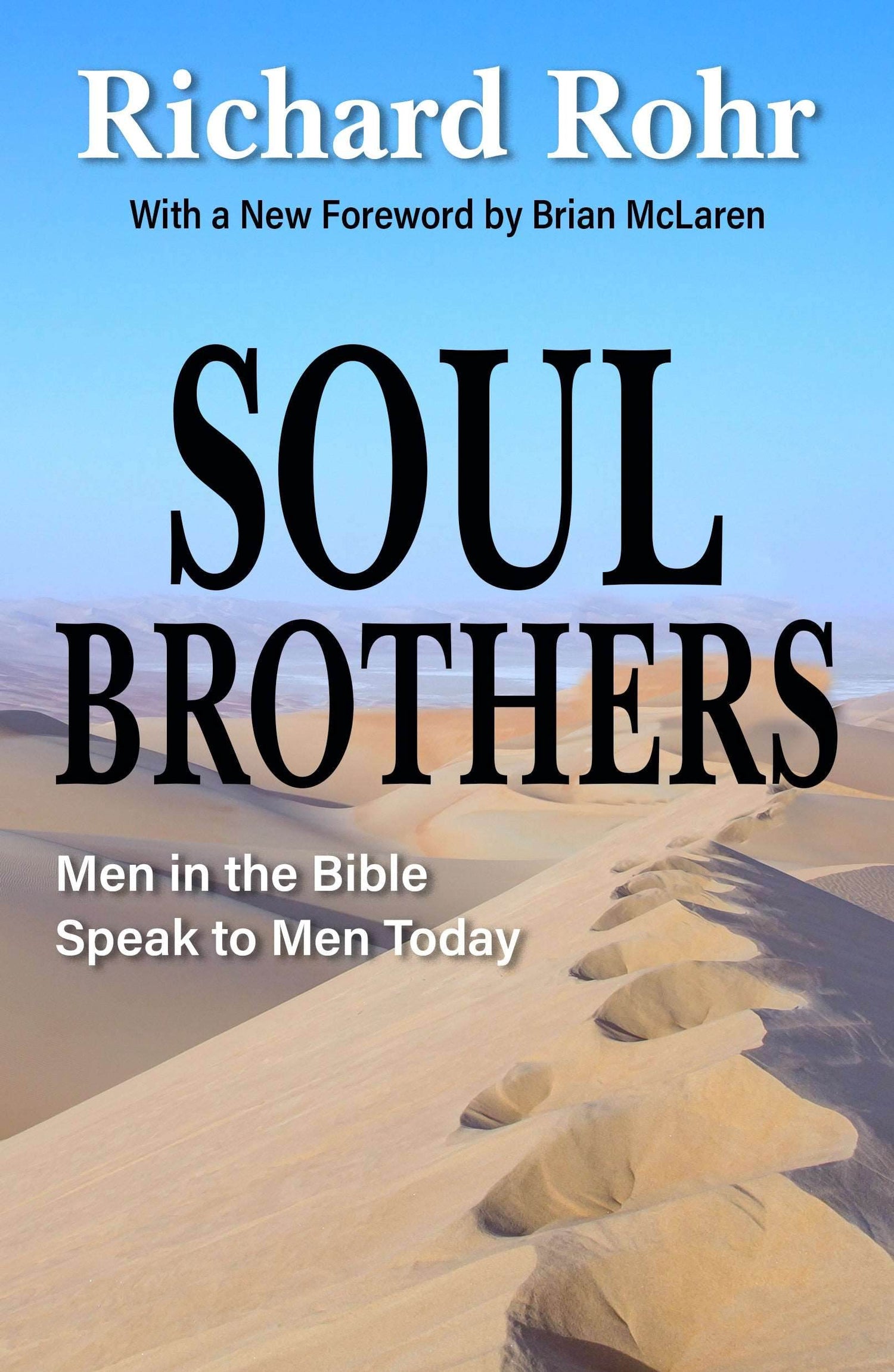 Soul Brothers: Men in the Bible Speak to Men Today - Revised edition - Orbis Books