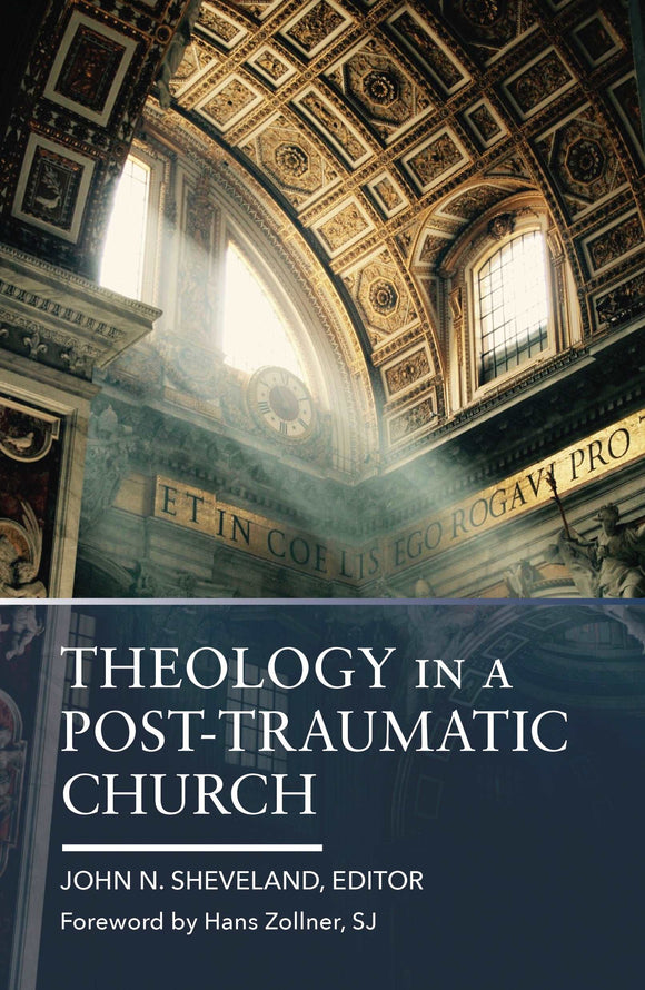 Theology In a Post-Traumatic Church Orbis Books