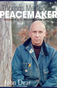 Thomas Merton, Peacemaker - Orbis Books