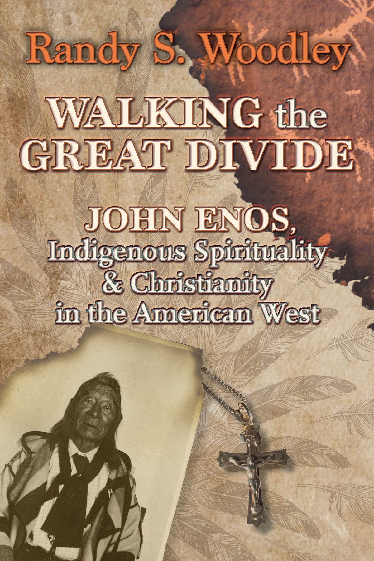 Walking the Great Divide: John Enos, Indigenous Spirituality, and Christian Faith in the American West