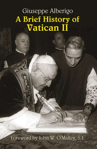 A Brief History of Vatican II - Orbis Books