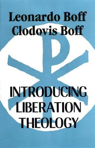 Introducing Liberation Theology - Orbis Books