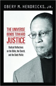 The Universe Bends Toward Justice - Orbis Books
