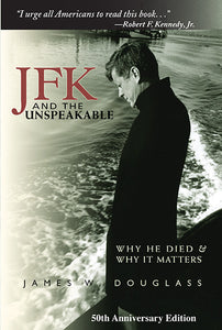 JFK and the Unspeakable - Orbis Books