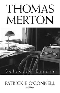 Thomas Merton: Selected Essays - Orbis Books