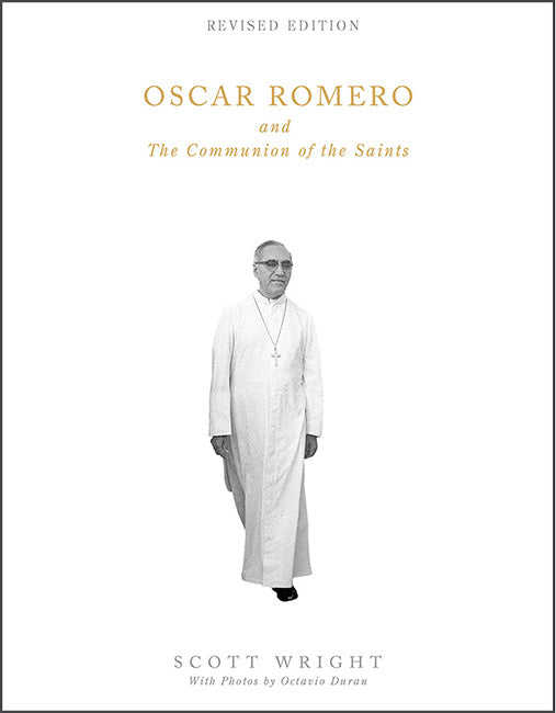 Oscar Romero and the Communion of the Saints - Orbis Books