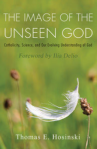 The Image of the Unseen God - Orbis Books