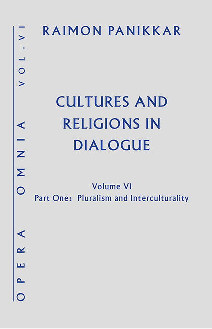 Cultures and Religions in Dialogue (Opera Omnia VI.1) - Orbis Books