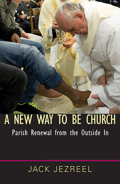 A New Way to Be Church - Orbis Books