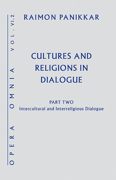 Cultures and Religions in Dialogue (Opera Omnia VI.2) - Orbis Books