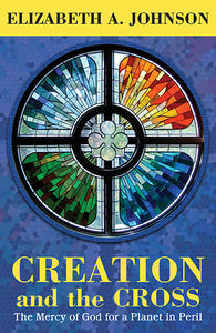 Creation and the Cross - paperback - Orbis Books